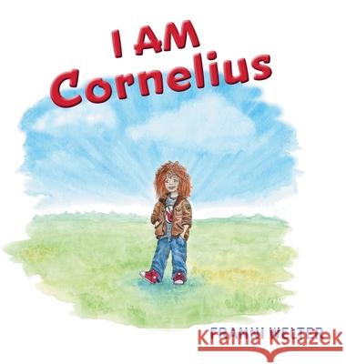 I AM Cornelius Franni Welter Ashlyn Lequire 9781038319562 FriesenPress - książka