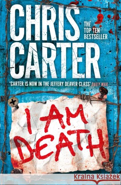 I Am Death: The UNMISSABLE thriller from the Sunday Times bestselling author Chris Carter 9781471132254 Simon & Schuster Ltd - książka