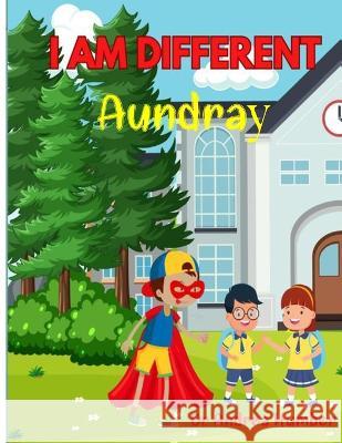 I am Different, Aundray Andrea Humber   9798395961273 Independently Published - książka