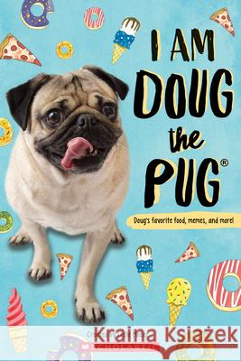 I Am Doug the Pug Scholastic 9781338359534 Scholastic Inc. - książka