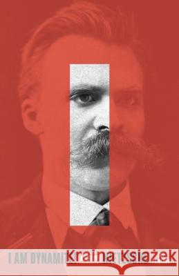 I Am Dynamite!: A Life of Nietzsche Sue Prideaux 9781524760830 Tim Duggan Books - książka