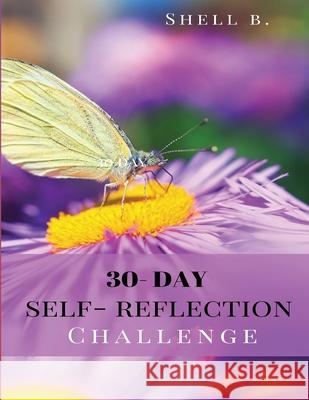 I AM Evolving: Self-Reflection 30-Day Challenge Shell B 9781648732027 Writer - książka