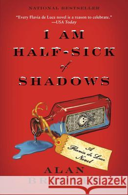 I Am Half-Sick of Shadows Alan Bradley 9780385344029 Bantam - książka