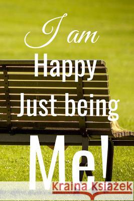 I am: happy being me Hidden Valley 9781096418450 Independently Published - książka