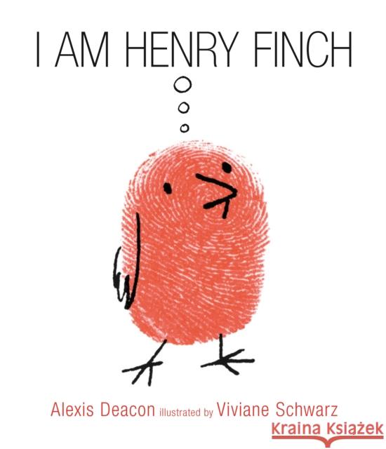 I Am Henry Finch Alexis Deacon 9781406365481 WALKER BOOKS - książka