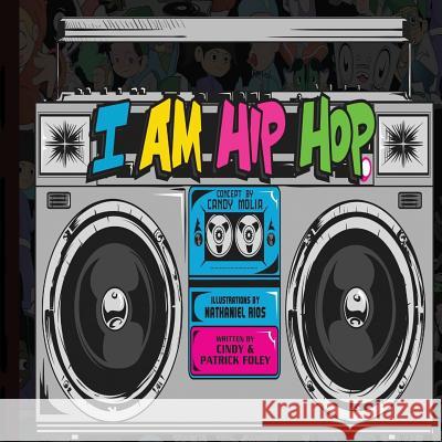 I am Hip Hop Molia, Candy 9781492717379 Createspace - książka