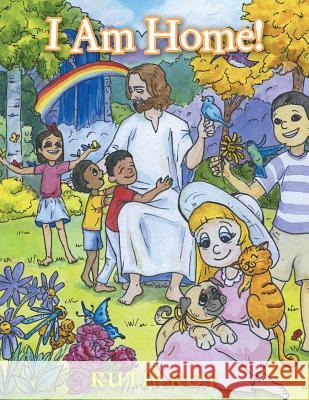 I Am Home! Ruth Roy 9781524656249 Authorhouse - książka