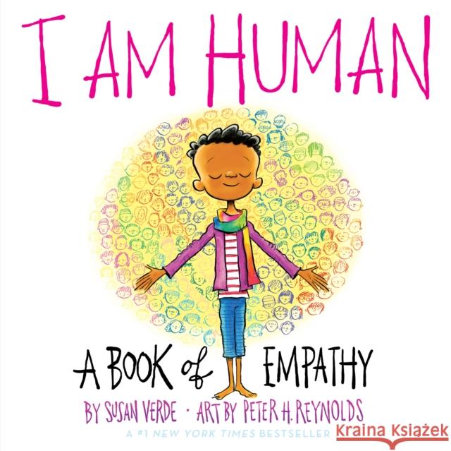 I Am Human: A Book of Empathy Susan Verde Peter H. Reynolds 9781419746734 Abrams - książka