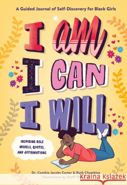 I Am, I Can, I Will Ruth Chamblee 9781523514571 Workman Publishing - książka