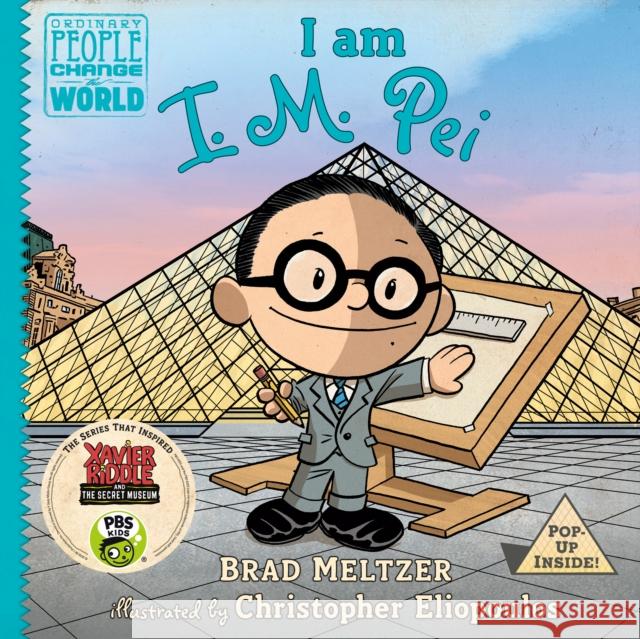 I Am I. M. Pei Brad Meltzer Christopher Eliopoulos 9780525556015 Dial Books - książka