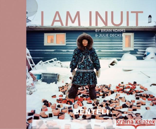 I Am Inuit Decker, Julie 9783716518397 Braun - książka