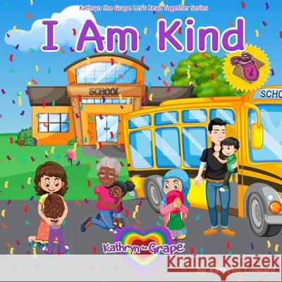 I Am Kind Kathryn Cloward 9781970163605 Kandon Unlimited, Inc. - książka