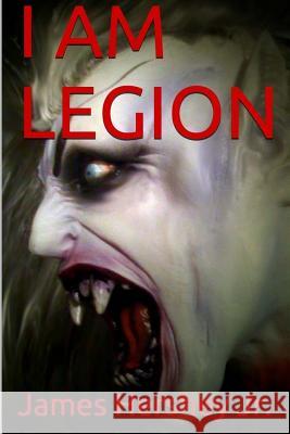 I Am Legion James Hershe 9781514179437 Createspace - książka