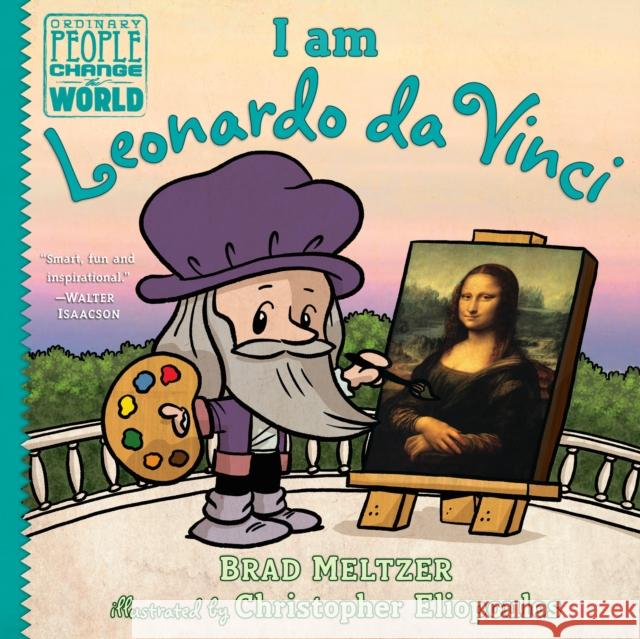 I Am Leonardo Da Vinci Brad Meltzer Christopher Eliopoulos 9780525555889 Dial Books - książka
