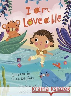 I Am Lovable Terra Brigando Sandie Sonke  9798218148584 Peas in a Pod - książka