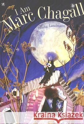 I Am Marc Chagall Landmann, Bimba 9780802853059 Eerdmans Books for Young Readers - książka