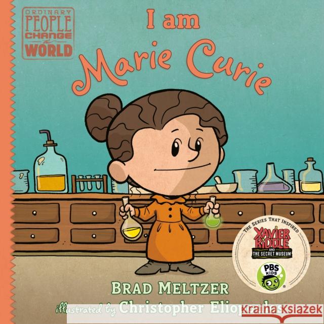 I Am Marie Curie Brad Meltzer Christopher Eliopoulos 9780525555858 Dial Books - książka