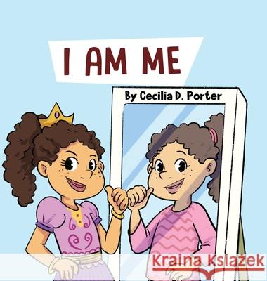 I Am Me Cecilia Porter 9781735177205 Cecilia Porter - książka