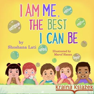 I Am Me, The Best I Can Be Maruf Hasan Shoshana Lati  9798850063436 Independently Published - książka