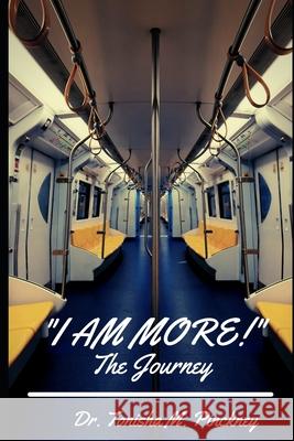 I AM MORE - The Journey: Signature Edition Pinckney, Tonisha M. 9780692674321 I Am More Institute - książka