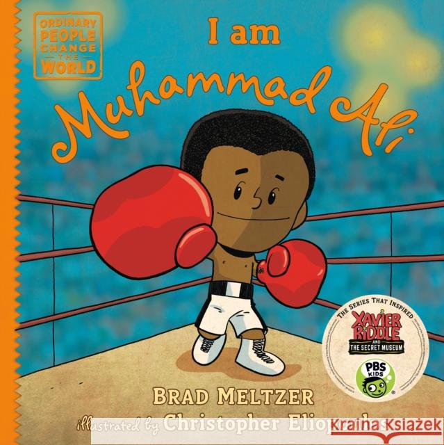 I Am Muhammad Ali Brad Meltzer Christopher Eliopoulos 9780593405857 Dial Books - książka