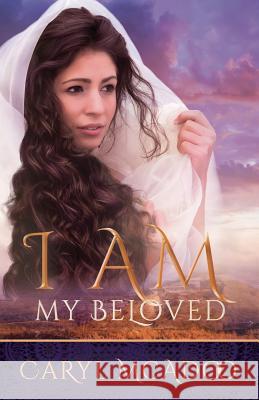 I AM My Beloved McAdoo, Caryl 9781986572279 Createspace Independent Publishing Platform - książka