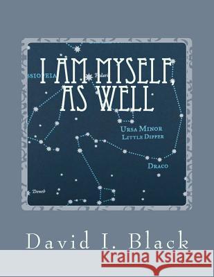 I Am Myself, As Well Sarnowski, D. 9781546413417 Createspace Independent Publishing Platform - książka