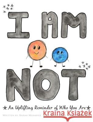 I Am Not Sarah Monares Aubree Monares 9781734109849 Monares Collective LLC - książka