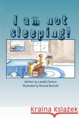 I am not sleeping! Bennett, Brenda 9781727691399 Createspace Independent Publishing Platform - książka