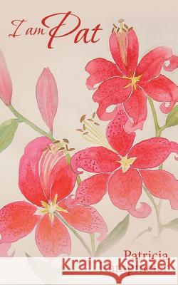I am Pat Kampmeier, Patricia 9781462410989 Inspiring Voices - książka