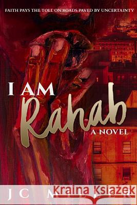 I Am Rahab Jc Miller 9781733938600 Jess, Mo'books LLC - książka