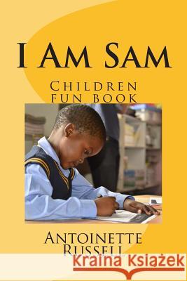 I Am Sam Antoinette Russell 9781511658843 Createspace - książka