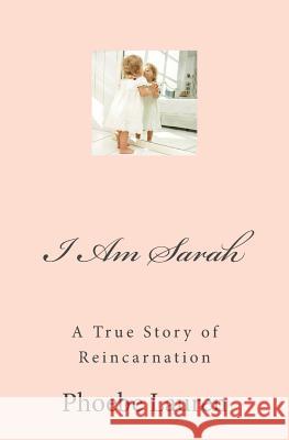 I Am Sarah Phoebe Lauren 9781449545222 Createspace - książka