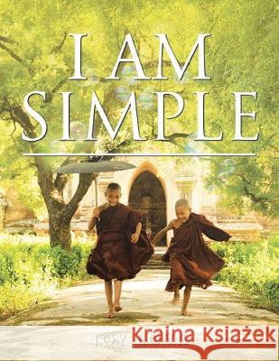 I Am Simple Joy Love 9781982224981 Balboa Press - książka