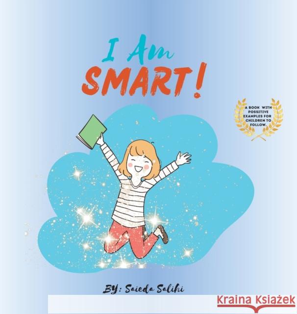 I Am Smart Saieda Salihi   9781739047382 Saieda Salihi - książka