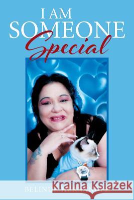 I Am Someone Special Belinda Hernandez 9781514474075 Xlibris - książka