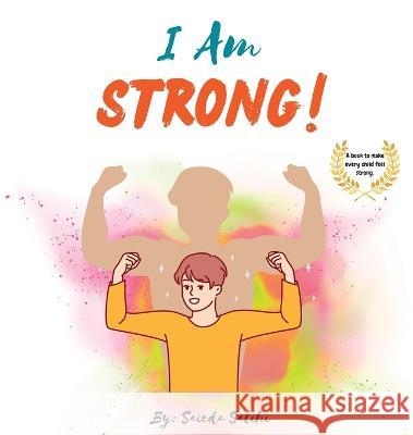 I Am Strong Saieda Salihi   9781739058906 Saieda Salihi - książka