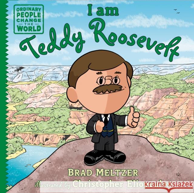 I am Teddy Roosevelt Brad Meltzer 9798217005611 Penguin Young Readers Group - książka