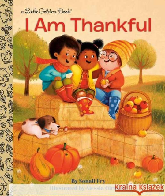 I Am Thankful Sonali Fry 9780593428825 Golden Books - książka