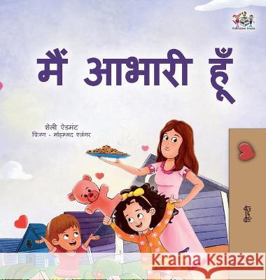 I am Thankful (Hindi Book for Kids) Shelley Admont Kidkiddos Books  9781525977206 Kidkiddos Books Ltd. - książka