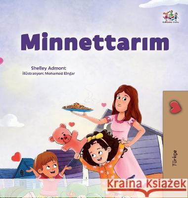 I am Thankful (Turkish Book for Children) Shelley Admont Kidkiddos Books  9781525977350 Kidkiddos Books Ltd. - książka