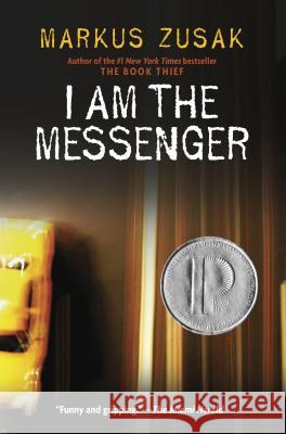 I Am the Messenger Markus Zusak 9780375830990 Alfred A. Knopf - książka