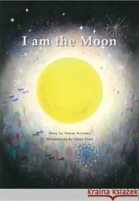 I am the Moon Tone, Satoe 9784865055351 Nippan IPS - książka