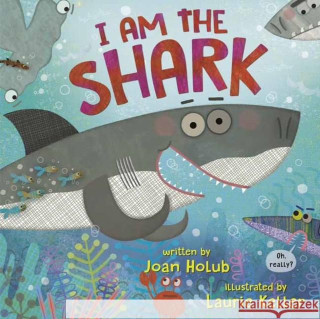 I am the Shark Laurie Keller 9780525645283 Crown Books for Young Readers - książka