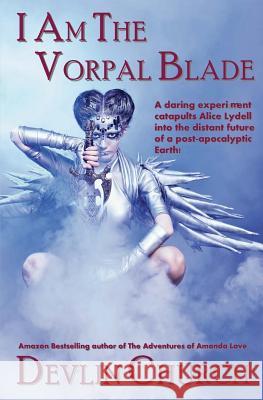 I Am the Vorpal Blade Devlin Church 9781482303315 Createspace - książka