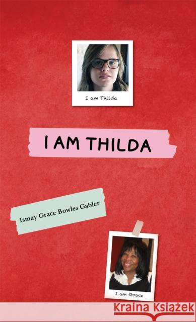 I Am Thilda Ismay Grace Bowles Gabler 9781398490062 Austin Macauley Publishers - książka