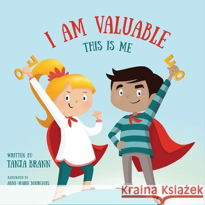 I Am Valuable: This Is Me Tanja Brann 9780982287644 Zurich House Publishing - książka