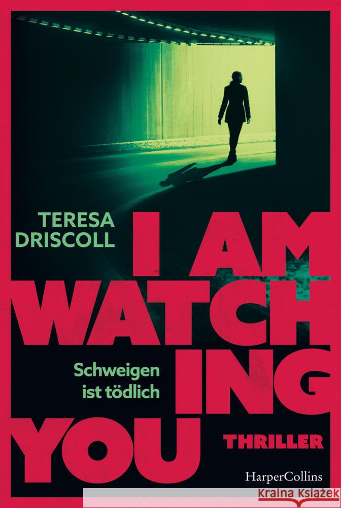 I Am Watching You Driscoll, Teresa 9783365011812 HarperCollins Taschenbuch - książka