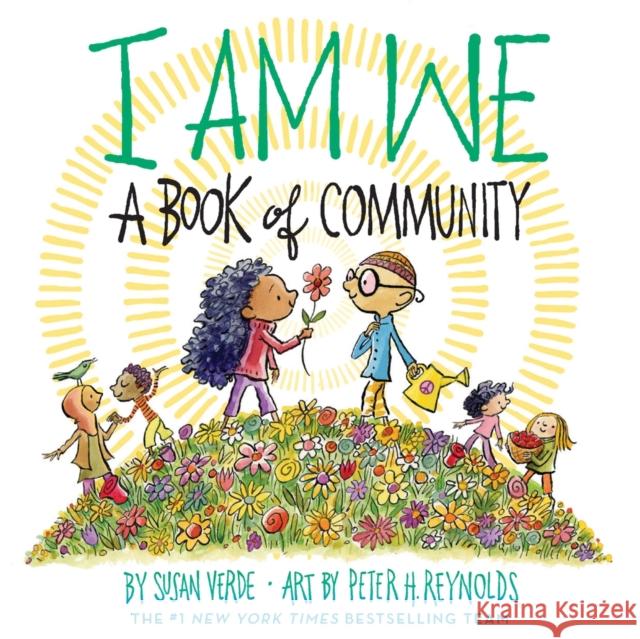 I Am We: A Book of Community (A Picture Book) Susan Verde 9781419771941 Abrams - książka