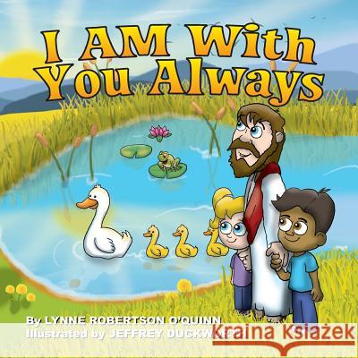 I AM With you Always Duckworth, Jeffrey 9781492328087 Createspace - książka